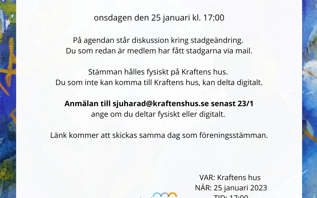 Inbjudan för alla medlemmar till EXTRA FÖRENINGSSTÄMMA 25/1 2023
