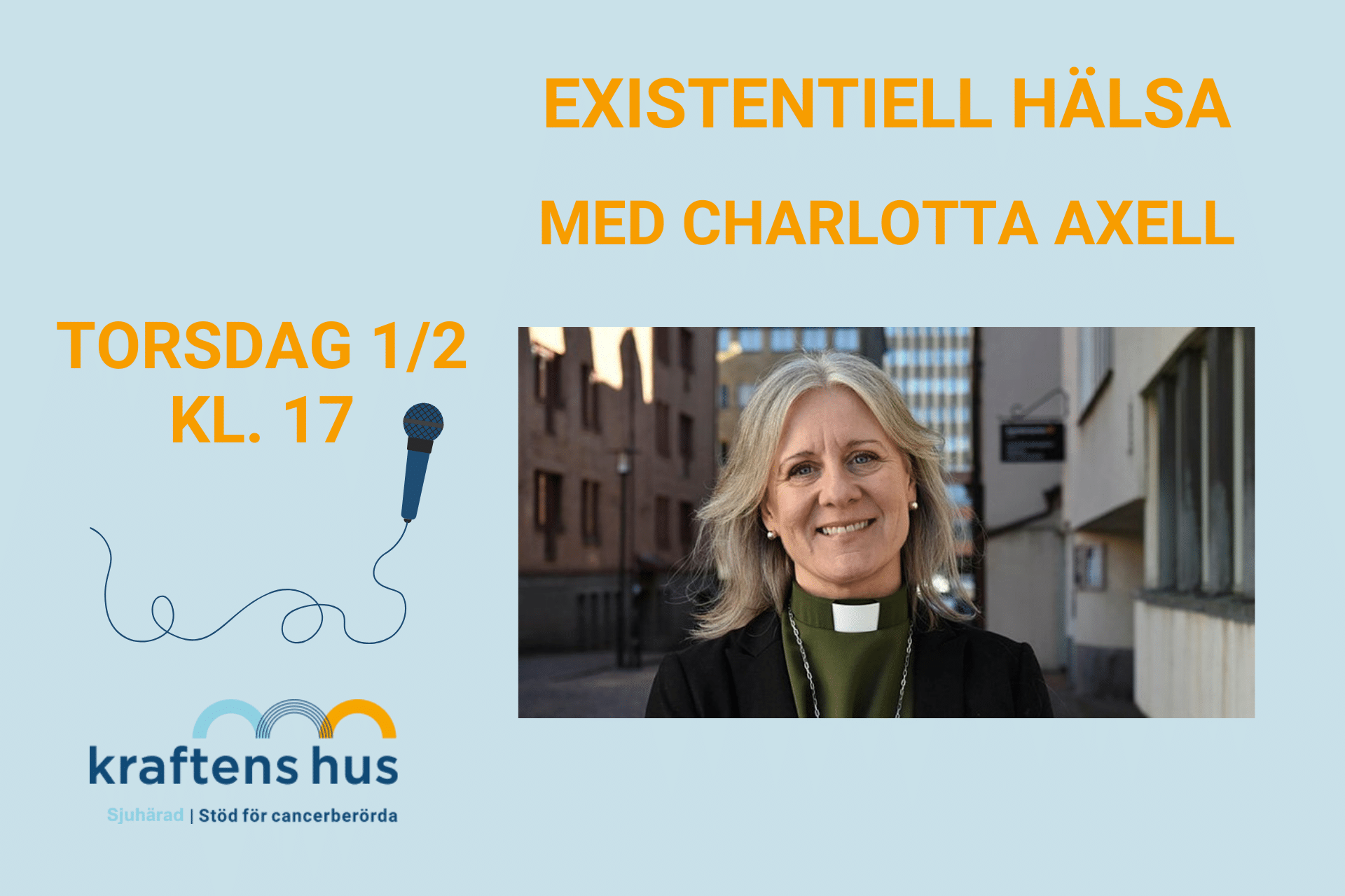 Föreläsningen Existentiell hälsa med Charlotta Axell på Kraftens hus Sjuhärad torsdagen den 2/1 2024 kl. 17