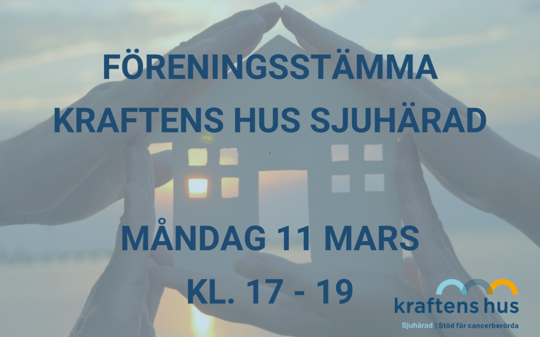 Föreningsstämma på Kraftens hus Sjuhärad 11/3 2024