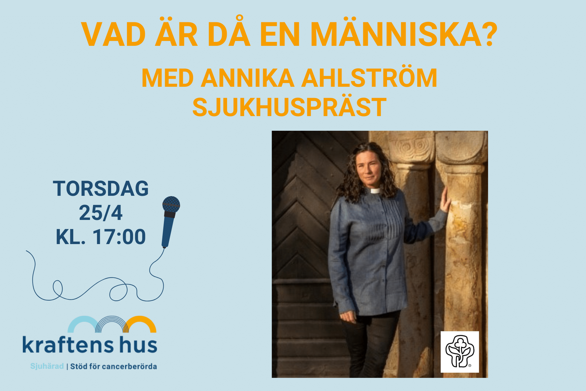 Samtal på Kraftens hus med Annika Ahlström, sjukhuspräst på SÄS