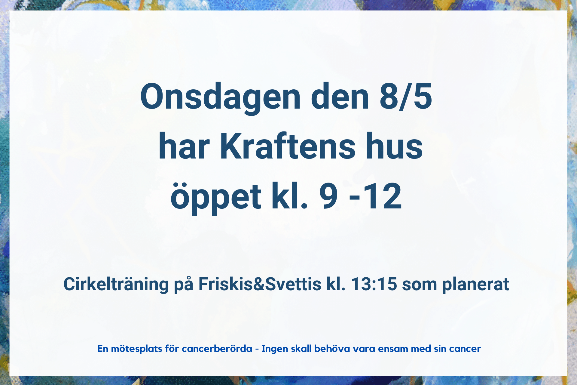Ändrade öppettider idag på Kraftens hus. Onsdagen den 8/5 2024 har Kraftens hus öppet kl. 9-12. Cirkelträning på Friskis& Svettis kl. 13:15 som vanligt.