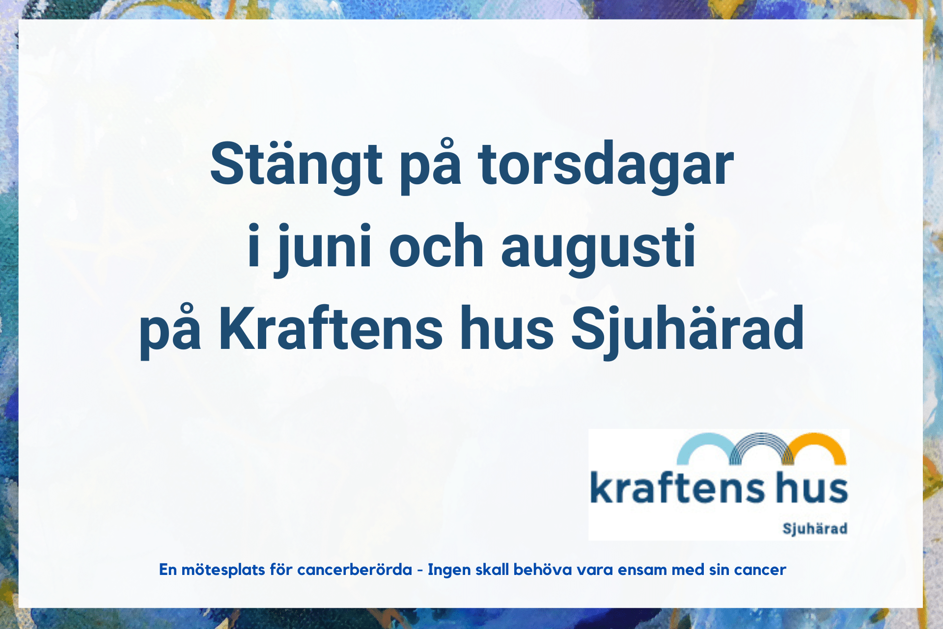 Stängt på torsdagar i juni och augusti 2024 på Kraftens hus Sjuhärad.