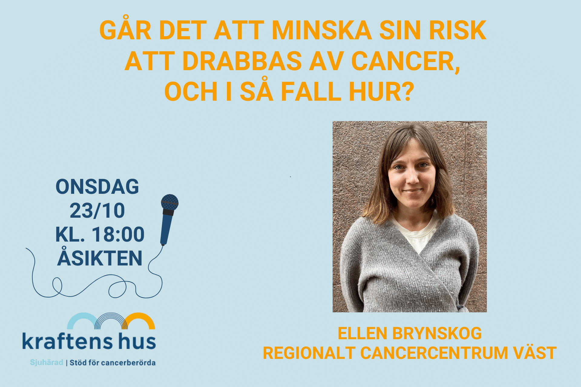 Föreläsning om att minska risken för cancer Kraftens hus Sjuhärad