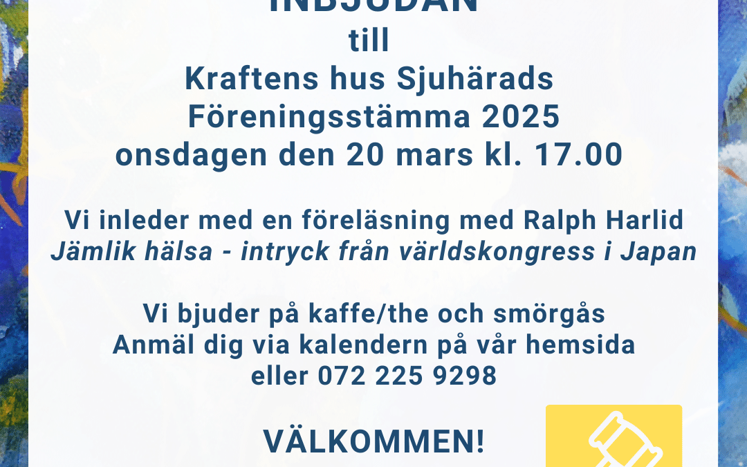 Inbjudan till Kraftens hus Sjuhärads Föreningsstämma 2025