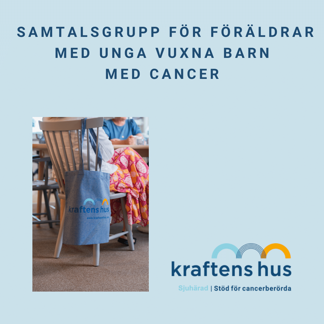 Samtalsgrupp för föräldrar med unga vuxna barn med cancer