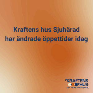 Ändrade öppettider på Kraftens hus Sjuhärad idag